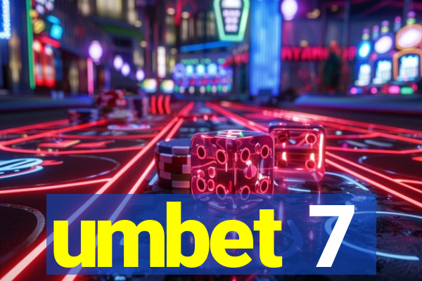 umbet 7